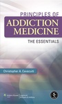 Cover: Principles of Addiction Medicine - Lippincott Williams and Wilkins