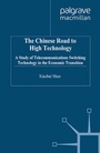 Cover: The Chinese Road to High Technology - Palgrave Macmillan