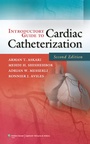 Cover: Introductory Guide to Cardiac Catheterization - Lippincott Williams and Wilkins