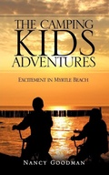 Cover: The Camping Kids Adventures - Xulon Press