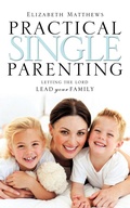 Cover: Practical Single Parenting - Xulon Press
