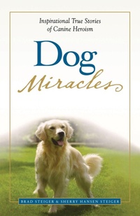 Enlarge image Cover: Dog Miracles - Adams Media Corporation