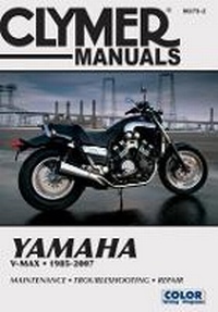 Abbildung von: Yamaha V-Max Motorcycle (1985-2007) Service Repair Manual - Clymer Publications