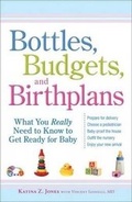 Cover: Bottles, Budgets, and Birthplans - Adams Media Corporation