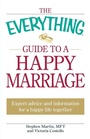Cover: The Everything Guide to a Happy Marriage - Adams Media Corporation