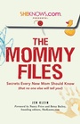 Cover: SheKnows.com Presents - The Mommy Files - Adams Media Corporation