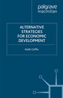 Cover: Alternative Strategies for Economic Development - Palgrave Macmillan