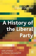 Cover: A History of the Liberal Party in the Twentieth Century - Palgrave Macmillan