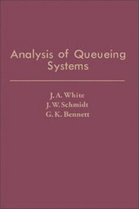 Enlarge image Cover: Analysis of Queueing Systems - Academic Press