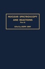 Cover: Nuclear Spectroscopy and Reactions 40-A - Academic Press