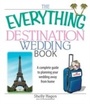 Cover: The Everything Destination Wedding Book - Everything