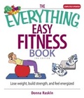 Cover: The Everything Easy Fitness Book - Everything