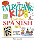 Cover: The Everything Kids' Learning Spanish Book - Everything