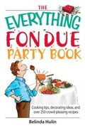 Cover: The Everything Fondue Party Book - Everything