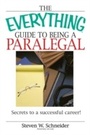 Cover: The Everything Guide To Being A Paralegal - Everything