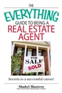 Cover: The Everything Guide To Being A Real Estate Agent - Everything
