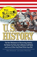 Cover: The Slackers Guide to U.S. History - Adams Media Corporation