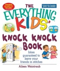Cover: The Everything Kids' Knock Knock Book - Everything