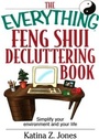 Cover: The Everything Feng Shui De-Cluttering Book - Everything
