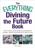 Cover: The Everything Divining the Future Book - Everything