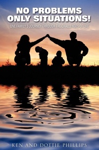 Enlarge image Cover: No Problems Only Situations! - Xulon Press