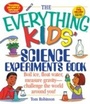 Cover: The Everything Kids' Science Experiments Book - Everything