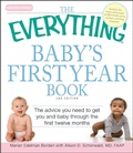Cover: The Everything Baby's First Year Book - Everything