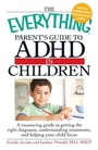Cover: The Everything Parents' Guide to ADHD in Children - Everything