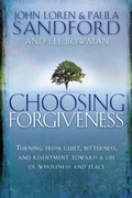 Cover: Choosing Forgiveness - Strang Communications Company