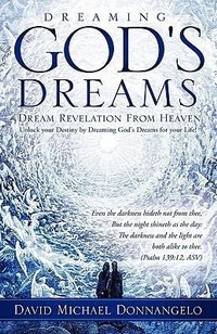 Abbildung von: Dreaming God's Dreams - Xulon Press