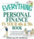 Cover: The Everything Personal Finance in Your 40s and 50s Book - Everything