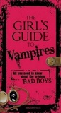 Cover: The Girl's Guide to Vampires - Adams Media Corporation