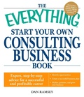Cover: The Everything Start Your Own Consulting Business Book - Everything