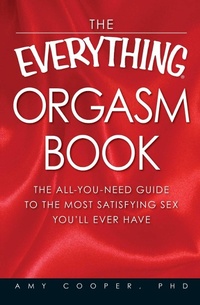 Enlarge image Cover: The Everything Orgasm Book - Everything