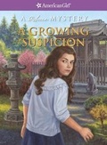 Cover: A Growing Suspicion - American Girl Publishing Inc