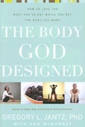 Cover: The Body God Designed - Siloam Press