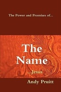 Cover: The Power and Promises of... THE NAME ...Jesus - Borders Personal Publishing
