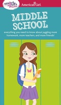 Cover: A Smart Girl's Guide: Middle School - American Girl Publishing Inc