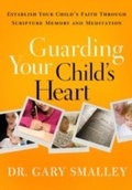 Cover: Guarding Your Child's Heart - NavPress
