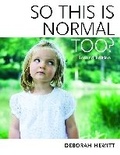 Cover: So This Is Normal Too? - Redleaf Press
