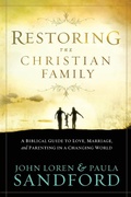 Cover: Restoring The Christian Family - Realms Fiction
