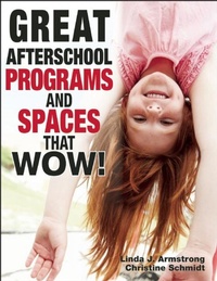 Enlarge image Cover: Great Afterschool Programs and Spaces That Wow! - Redleaf Press