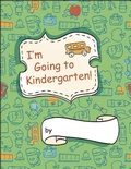 Cover: I'm Going to Kindergarten! - Redleaf Press
