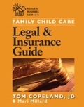 Cover: Family Child Care Legal and Insurance Guide - Redleaf Press