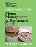 Cover: Family Child Care Money Management and Retirement Guide - Redleaf Press