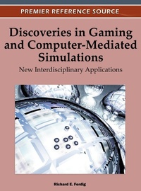Enlarge image Cover: Discoveries in Gaming and Computer-Mediated Simulations - IGI Global
