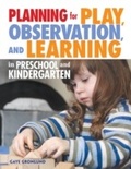 Cover: Planning for Play, Observation, and Learning in Preschool and Kindergarten - Redleaf Press