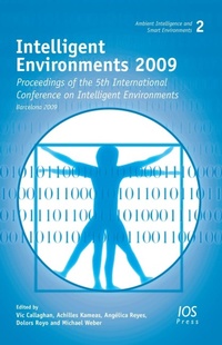 Enlarge image Cover: Intelligent Environments 2009 - IOS Press,US