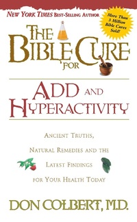 Enlarge image Cover: Bible Cure for ADD and Hyperactivity - Siloam