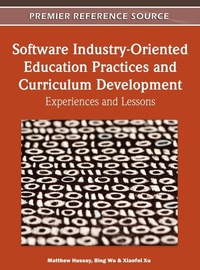 Enlarge image Cover: Software Industry-Oriented Education Practices and Curriculum Development - Information Science Reference